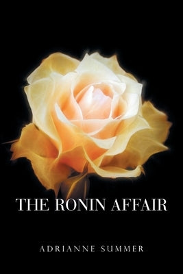The Ronin Affair Paperback Xlibris Us