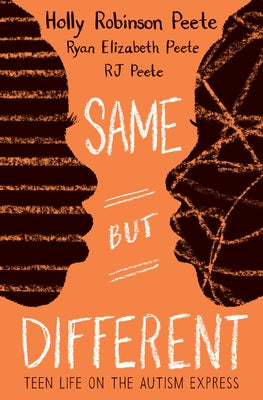 Same But Different: Teen Life on the Autism Express Scholastic Press