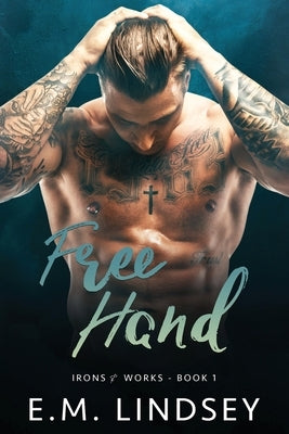 Free Hand by Lindsey, E. M.