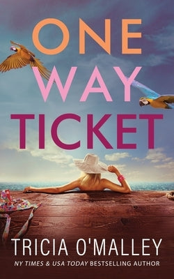 One Way Ticket: A romantic beach read Paperback Lovewrite Publishing