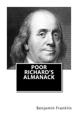 Poor Richard's Almanack by Franklin, Benjamin