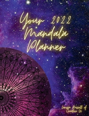 Your 2022 Mandala Planner by Russell, Larissa