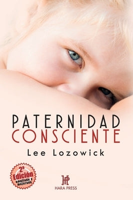 Paternidad consciente by García Monje, José