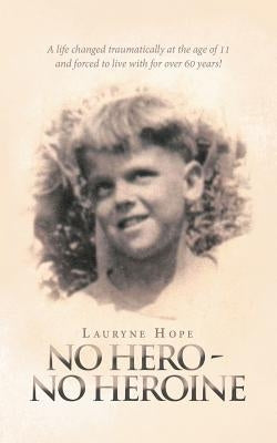 No Hero - No Heroine by Hope, Lauryne