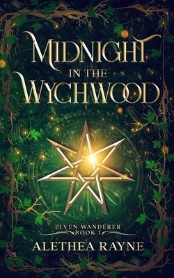 Midnight in the Wychwood Paperback Alethea Rayne Books