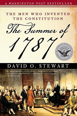 Cover of "The Summer of 1787" by Simon & Schuster featuring historical artwork related to the founding of the U.S. Constitution.