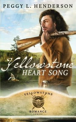 Yellowstone Heart Song Paperback Independently Published
