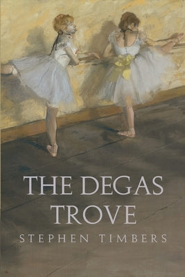 The Degas Trove Paperback Dorrance Publishing Co.
