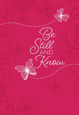 Be Still and Know: 365 Daily Devotions Imitation Leather Broadstreet Publishing