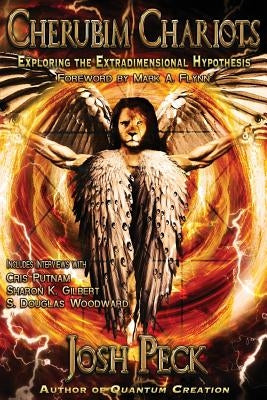 Cherubim Chariots: Exploring the Extradimensional Hypothesis Paperback Createspace Independent Publishing Platform