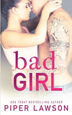 Bad Girl Paperback Piper Lawson Books