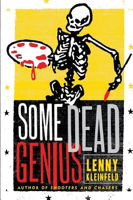 Some Dead Genius: Novel Paperback Createspace Independent Publishing Platform