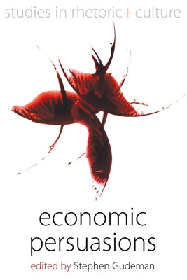 Economic Persuasions Paperback Berghahn Books