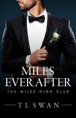 Miles Ever After Paperback Independently Published