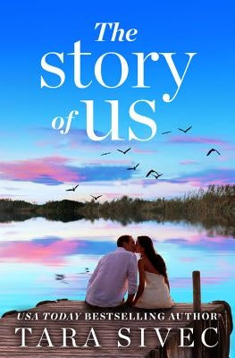 Story of Us: A Heart-Wrenching Story That Will Make You Believe in True Love Paperback Forever Yours