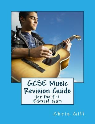 GCSE Music Revision Guide: For the 9-1 Edexcel Exam Paperback Createspace Independent Publishing Platform