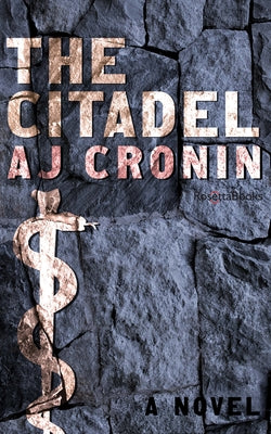 The Citadel by Cronin, Aj
