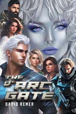 The D'arc Gate Paperback Quantum Discovery