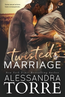 Twisted Marriage by Torre, Alessandra