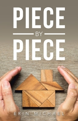 Piece by Piece Paperback WestBow Press