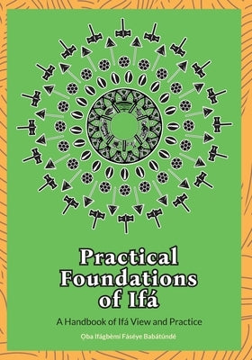 Practical Foundations of Ifa Paperback Oracle Ifa