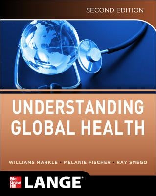 Paperback of Understanding Global Health, 2e by McGraw Hill Medical, showing the book cover with title and author details.