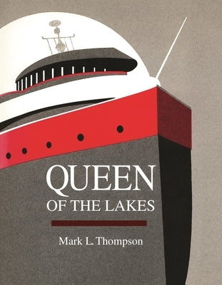 Queen of the Lakes by Thompson, Mark L.