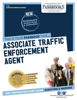 Associate Traffic Enforcement Agent (C-215): Passbooks Study Guide by Corporation, National Learning