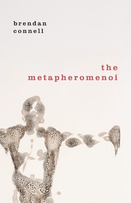 The Metapheromenoi Paperback Snuggly Books