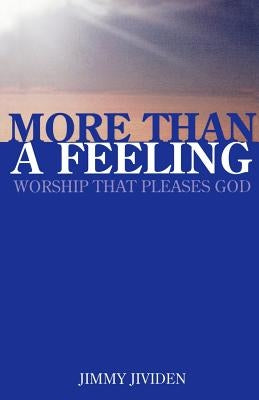 More Than A Feeling Paperback Gospel Advocate Company