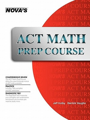 ACT Math Prep Course by Kolby, Jeff