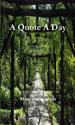 A Quote A Day by Zirogiannis, Marc