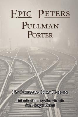 Epic Peters, Pullman Porter Paperback Clemson University Press