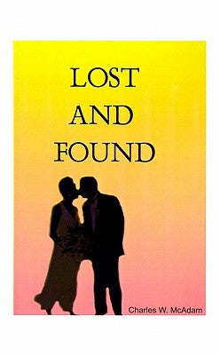 Lost and Found Paperback 1st Book Library