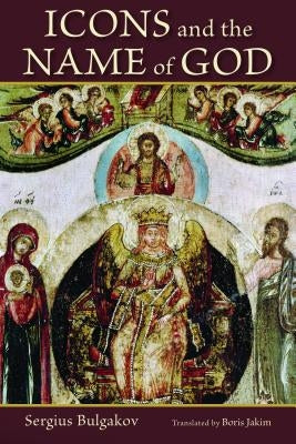 Icons and the Name of God Paperback William B. Eerdmans Publishing Company