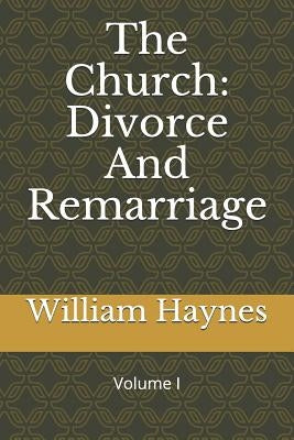 The Church: Divorce and Remarriage Paperback Independently Published
