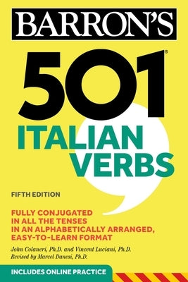 501 Italian Verbs by Colaneri, John