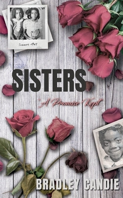 Sisters: A Promise Kept Paperback Identity Corporation