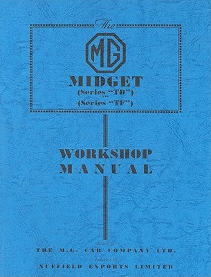 MG Midget Td/TF Wsm by M G Car Company Limited