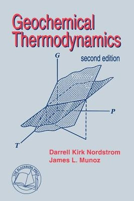 Geochemical Thermodynamics Paperback Blackburn Press