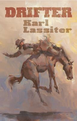Drifter by Lassiter, Karl