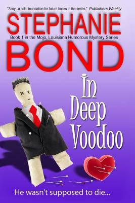 In Deep Voodoo by Bond, Stephanie