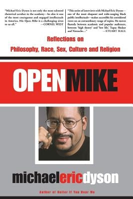 Open Mike by Dyson, Michael Eric