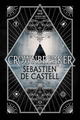 Crownbreaker by De Castell, Sebastien
