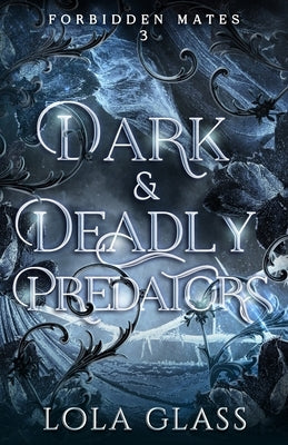Dark & Deadly Predators Paperback Glass Publishing