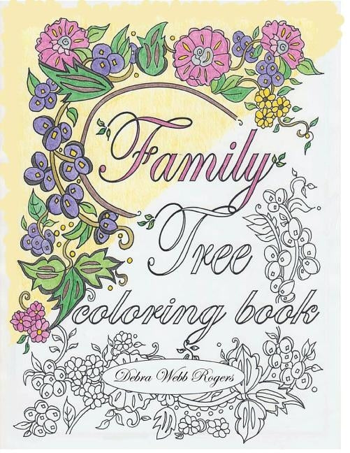 Family Tree Coloring Book by Rogers, Debra Webb