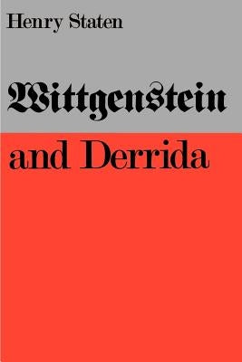 Wittgenstein and Derrida Paperback University of Nebraska Press