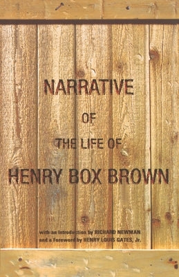 Narrative of the Life of Henry Box Brown by Brown, Henry Box