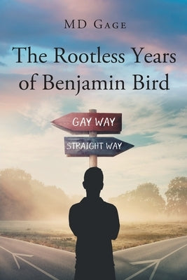 The Rootless Years of Benjamin Bird Paperback Page Publishing, Inc.