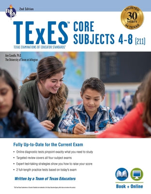 TExES Core Subjects 4-8 (211) Book + Online, 2nd Ed. by Cavallo, Ann M. L.